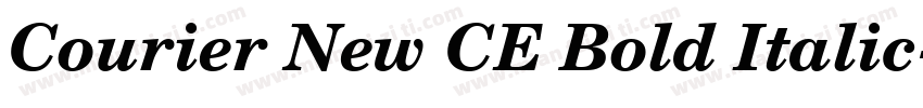 Courier New CE Bold Italic字体转换